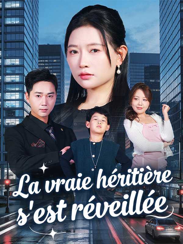 La vraie héritière s'est réveillée