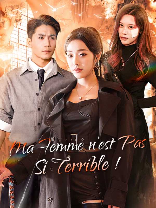 Ma Femme n'est Pas Si Terrible !