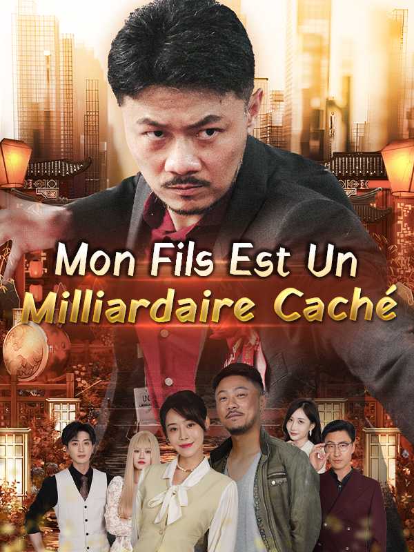 Mon Fils Est Un Milliardaire Caché
