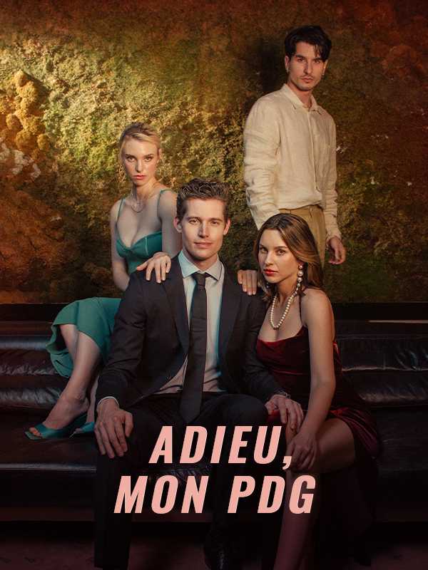 Adieu, Mon PDG