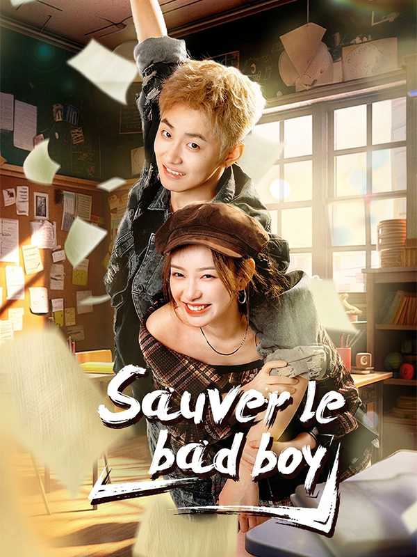 Sauver le bad boy