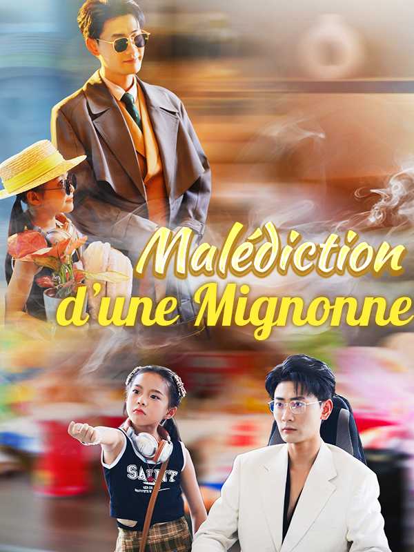 Malédiction d'une Mignonne