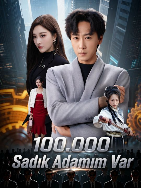 100.000 Sadık Adamım Var