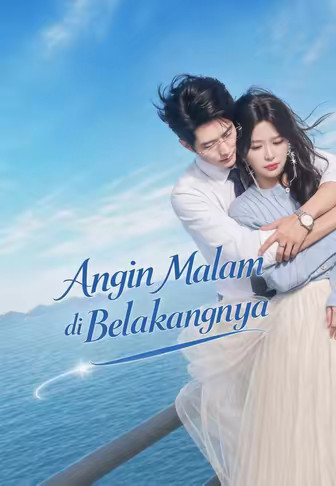 Angin Malam di Belakangnya