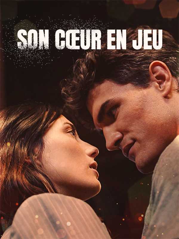 Son cœur en jeu