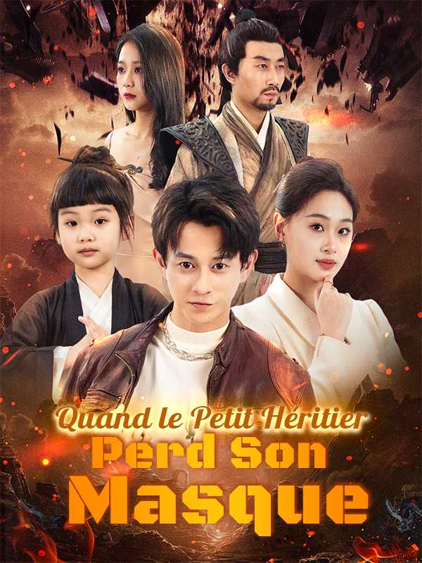 Quand le Petit Héritier Perd Son Masque