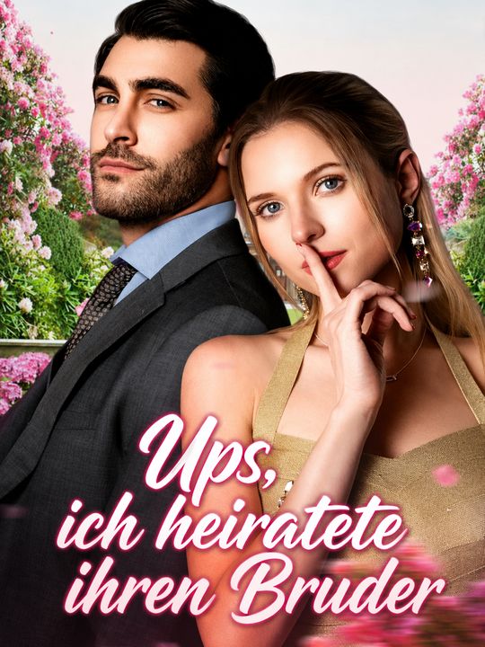 Ups, ich heiratete ihren Bruder