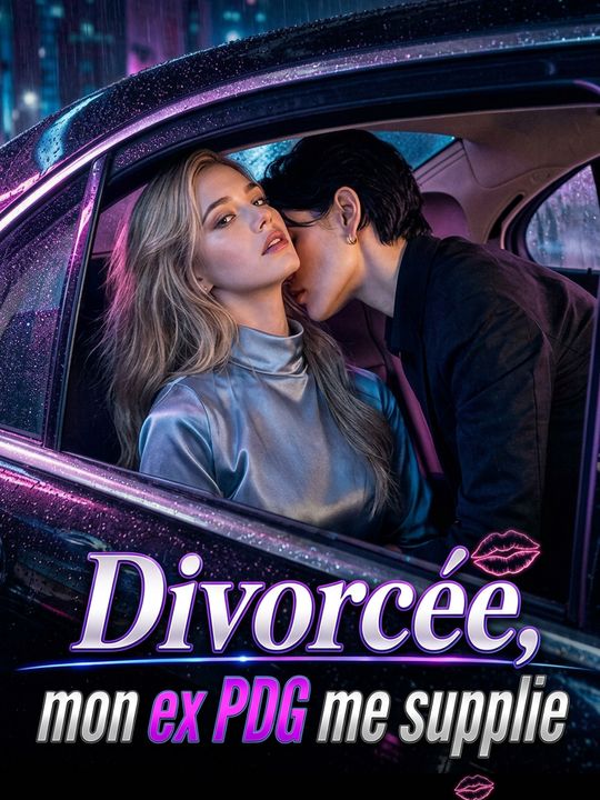 Divorcée, mon ex PDG me supplie