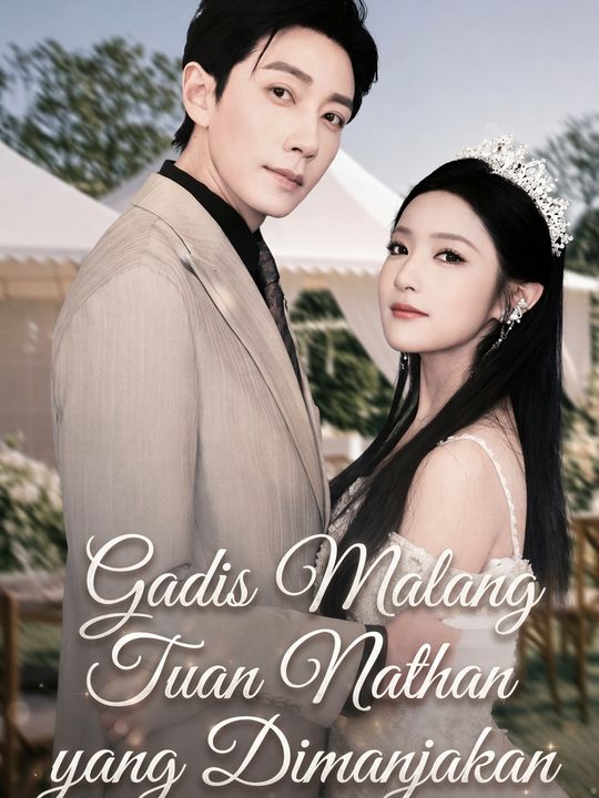 Gadis Malang Tuan Nathan yang Dimanjakan