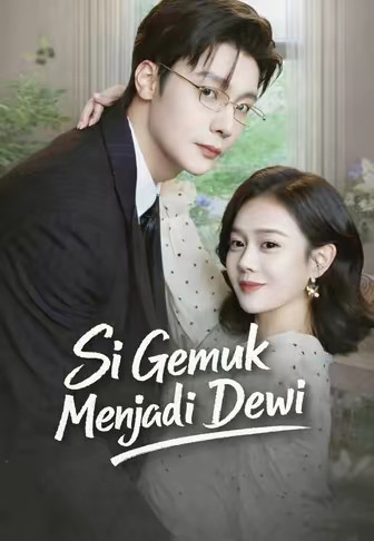 Si Gemuk Menjadi Dewi