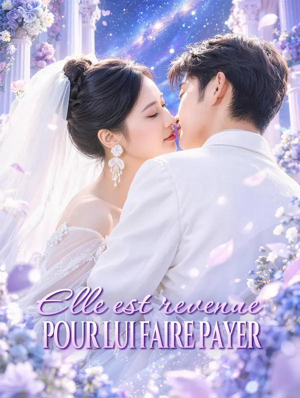 Elle est revenue pour lui faire payer