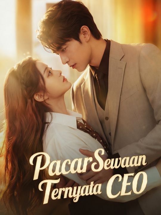 Pacar Sewaan Ternyata CEO