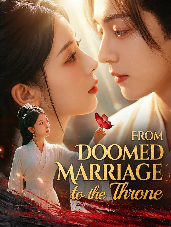 From Doomed Marriage to the Throne(Dubbed)