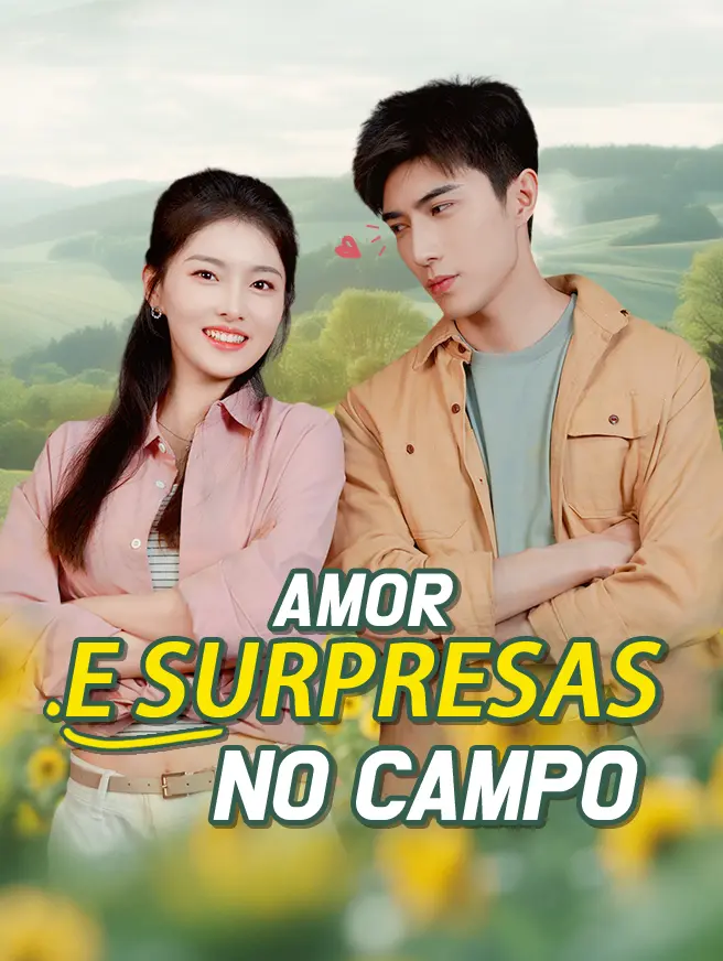 Amor e Surpresas no Campo