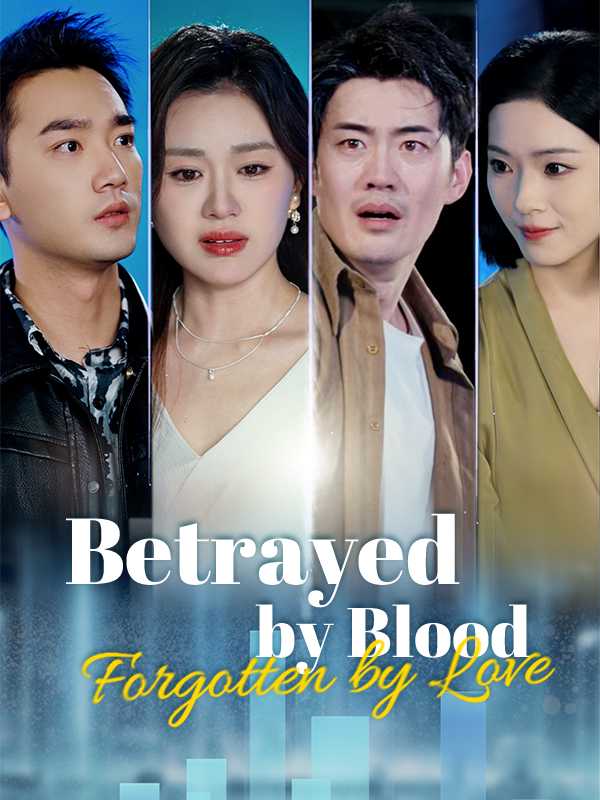 (DUBBED) Betrayed by Blood, Forgotten by Love