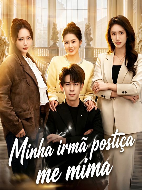 Minha irmã postiça me mima