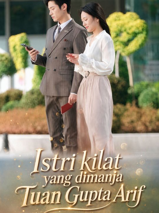 Istri kilat yang dimanja Tuan Gupta Arif