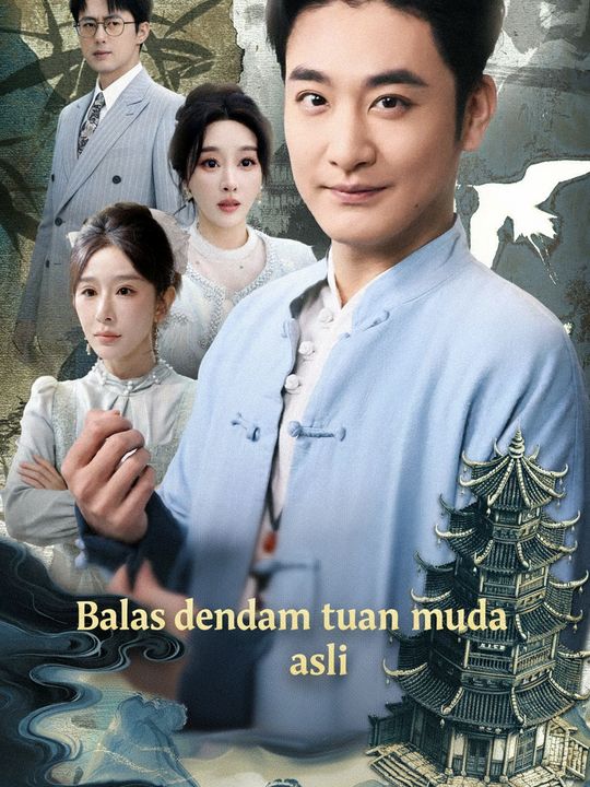 Balas dendam tuan muda asli