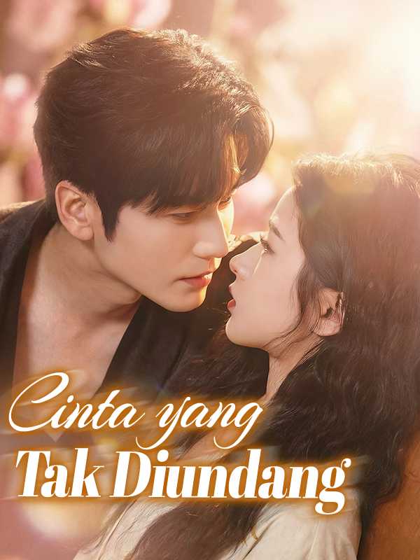 (Sulih Suara) Cinta yang Tak Diundang