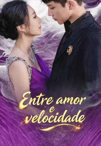 Entre amor e velocidade