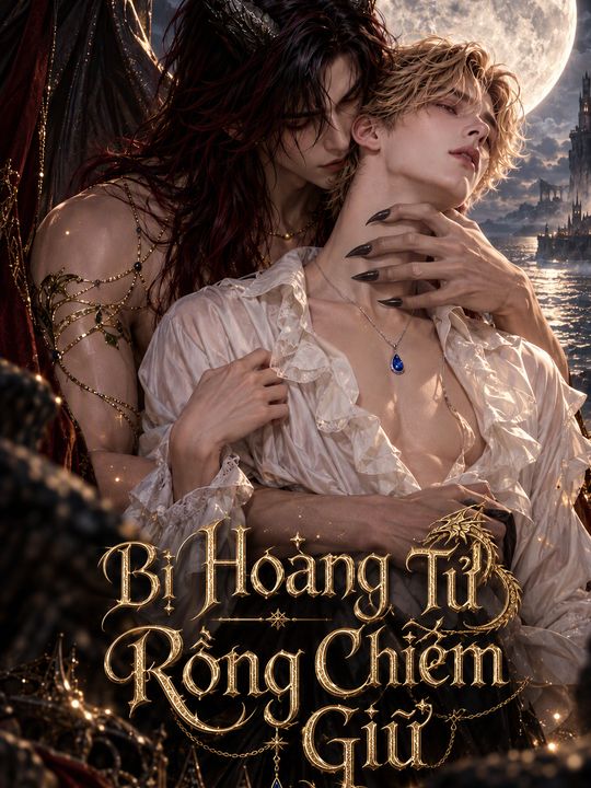 Bị Hoàng Tử Rồng Chiếm Giữ