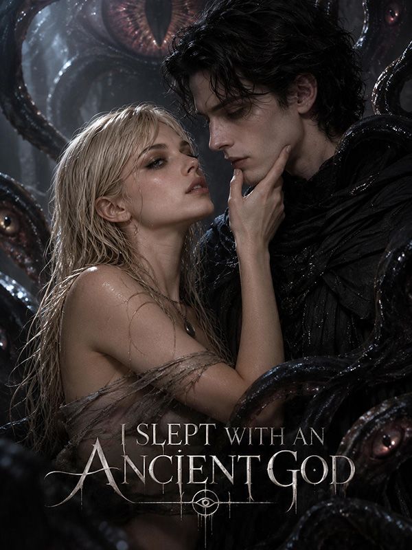 I Slept with an Ancient God