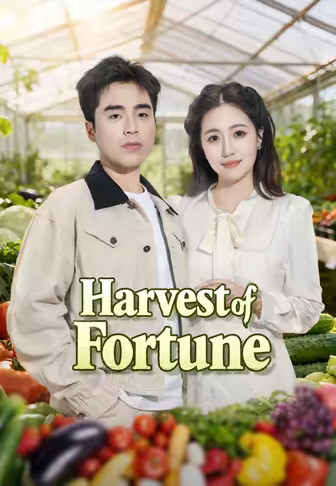 Harvest of Fortune