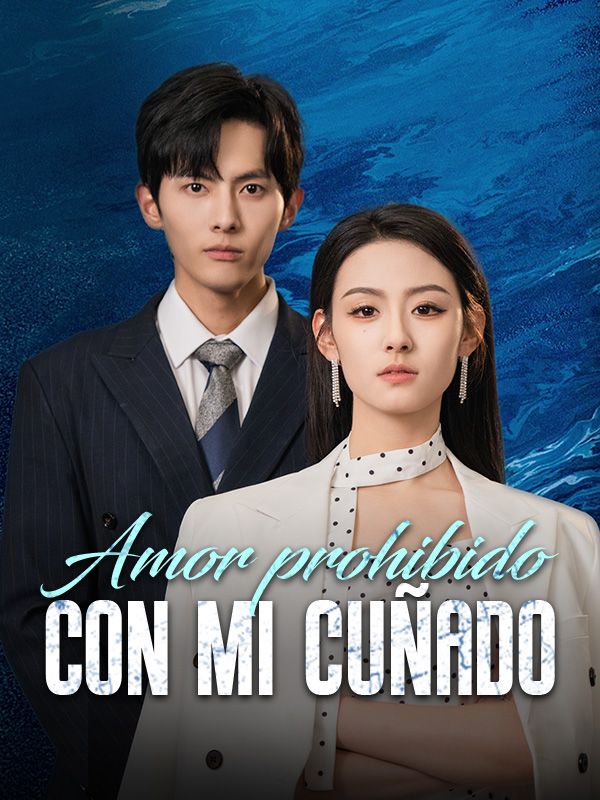 Amor prohibido con mi cuñado (Doblado) (2025)