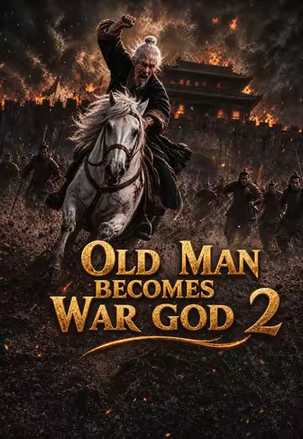 Old Man Becomes War God 2