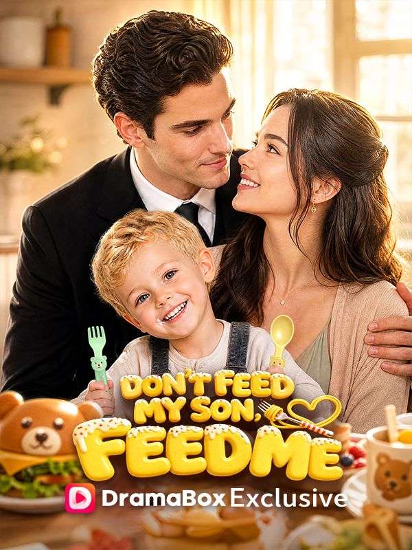 Don't Feed My Son, Feed Me