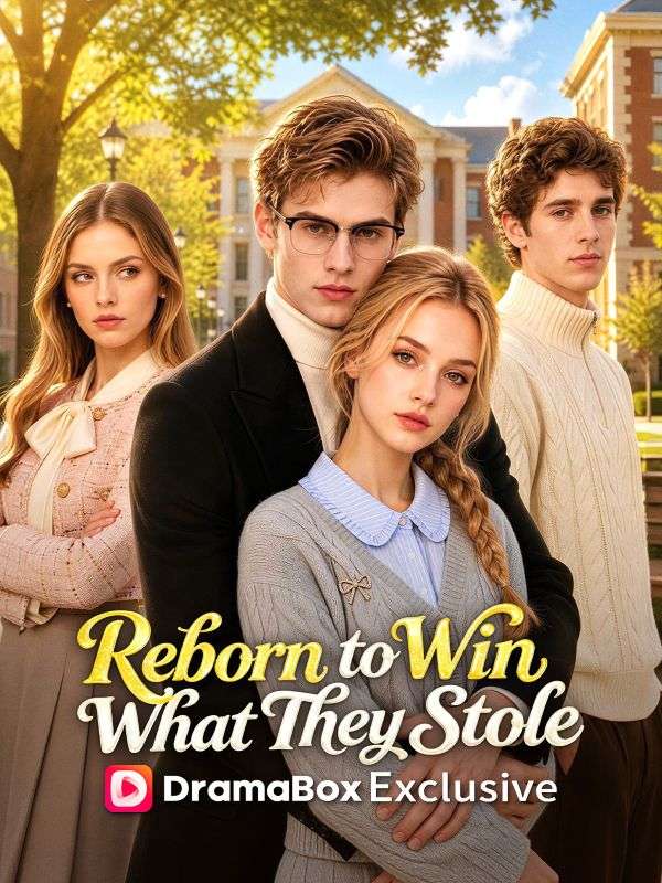 Reborn To Win What They Stole
