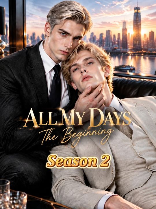 ALL MY DAYS The Beginning Season2