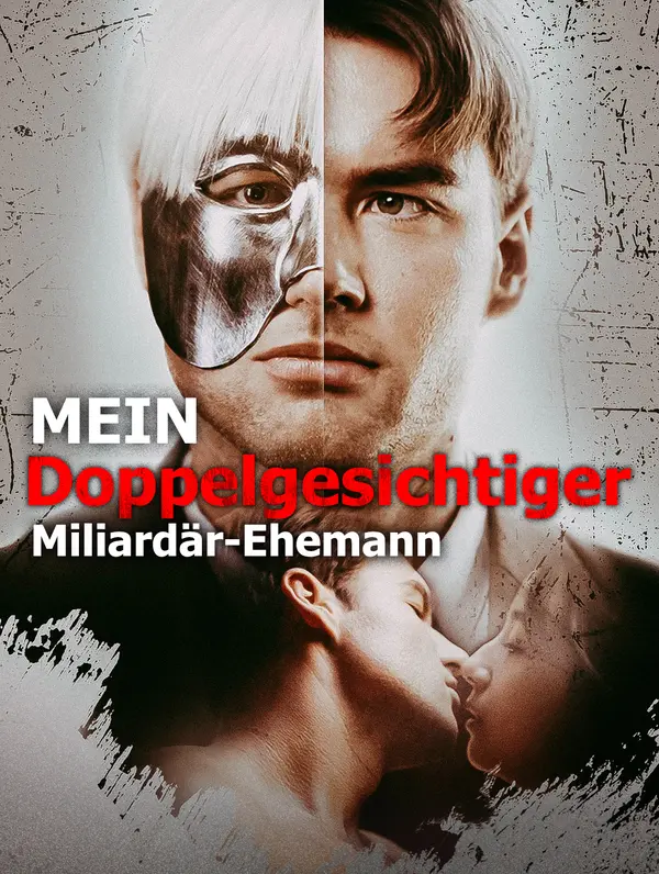 Mein Doppelgesichtiger Miliardär-Ehemann(Synchron)