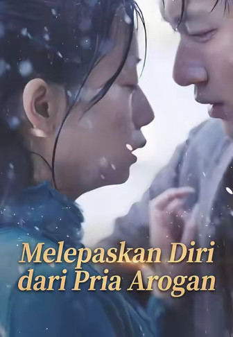 Melepaskan Diri dari Pria Arogan