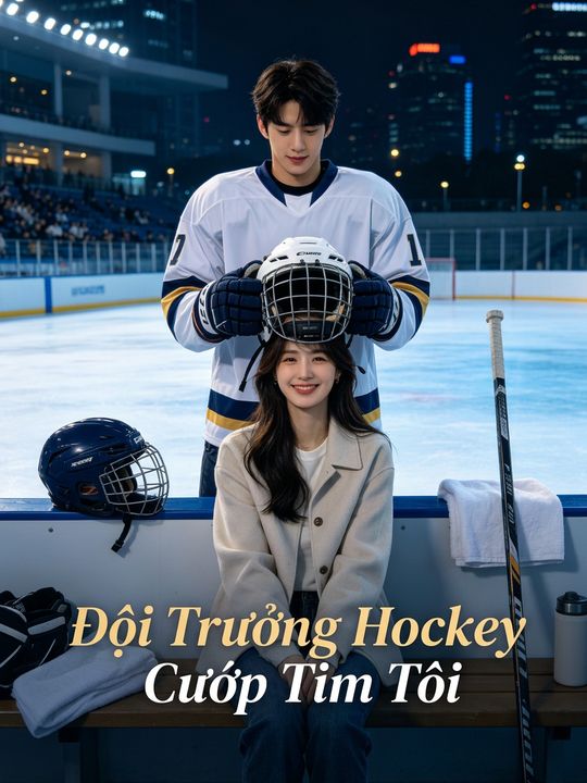 Đội Trưởng Hockey Cướp Tim Tôi