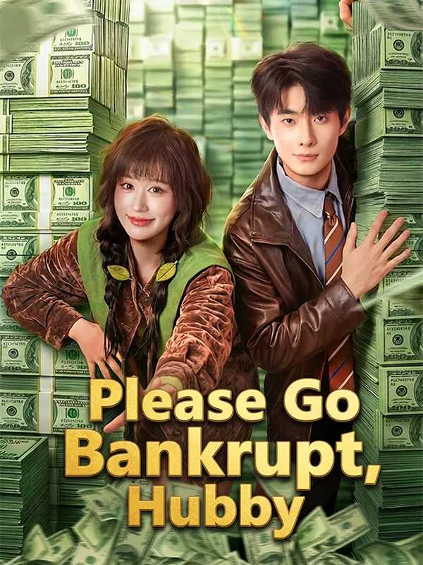 Please Go Bankrupt, Hubby