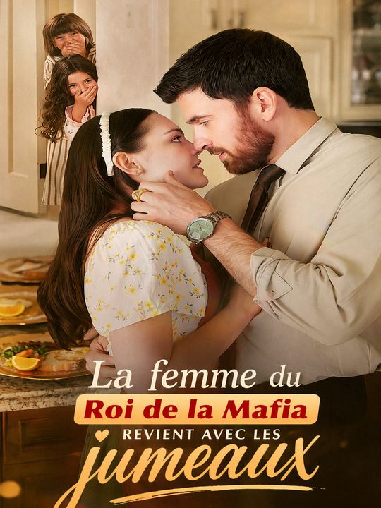 La femme du Roi de la Mafia revient avec les jumeaux