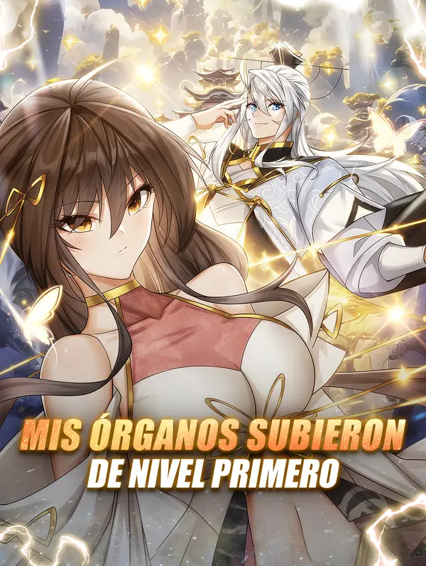 Mis Órganos Subieron de Nivel Primero