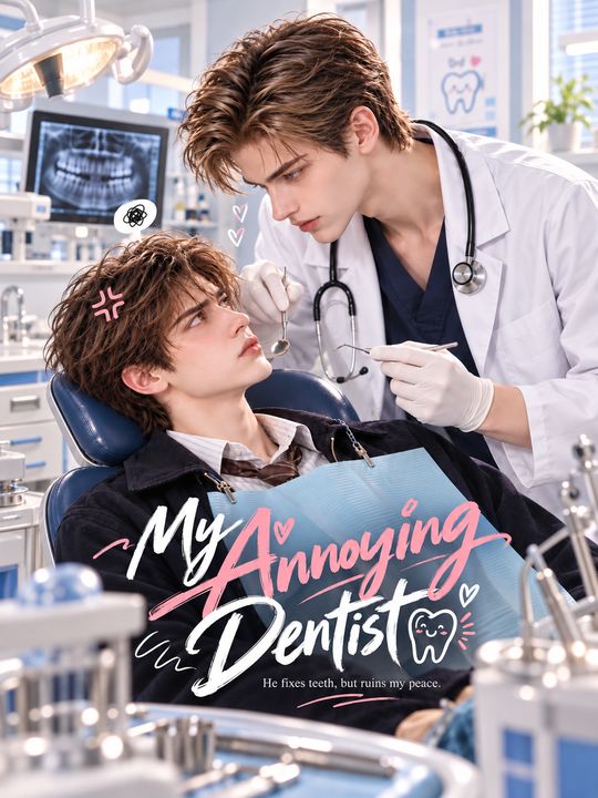 My Annoying Dentist