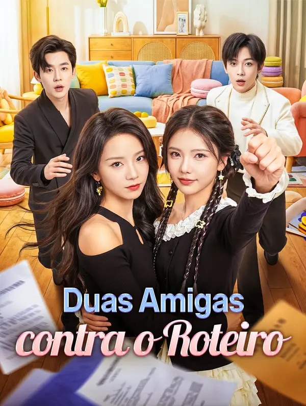 Duas Amigas contra o Roteiro
