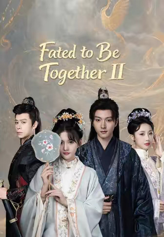 Fated to Be Together II