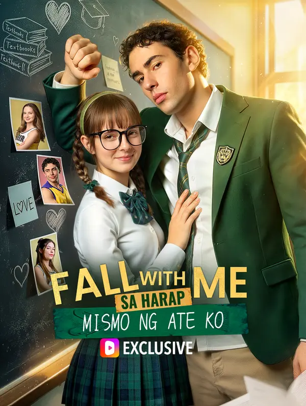 Fall With Me—Sa Harap Mismo ng Ate Ko
