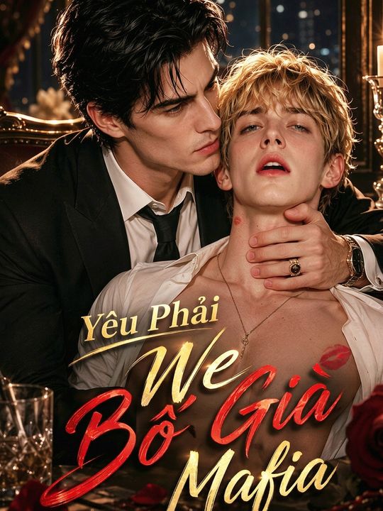 Yêu Phải Bố Già Mafia