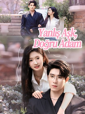 Yanlış Aşk, Doğru Adam