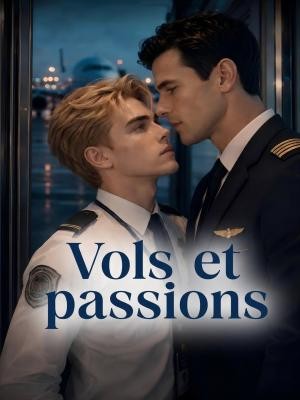 Vols et passions