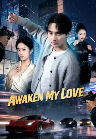 Awaken My Love