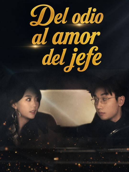 Del odio al amor del jefe