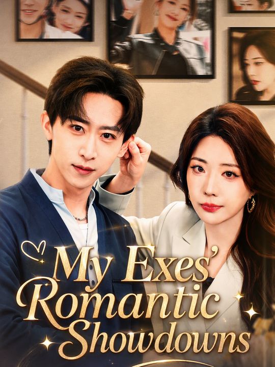 My Exes' Romantic Showdowns
