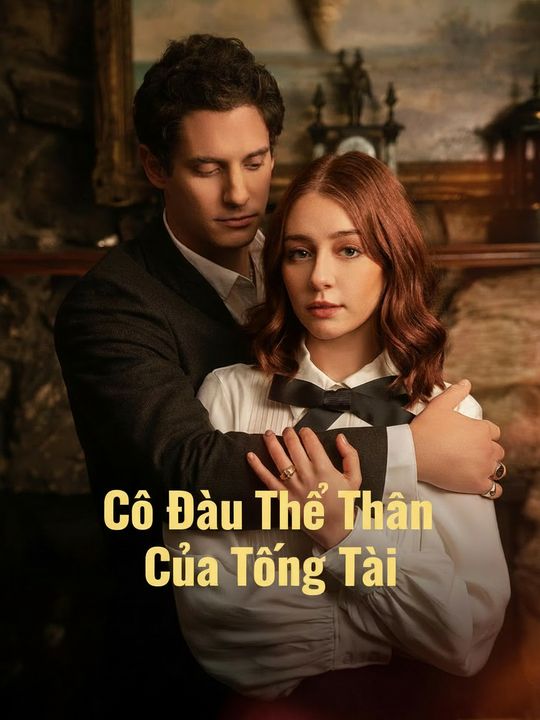 Cô Dâu Thế Thân Của Tổng Tài