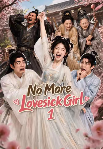 No More Lovesick Girl 1